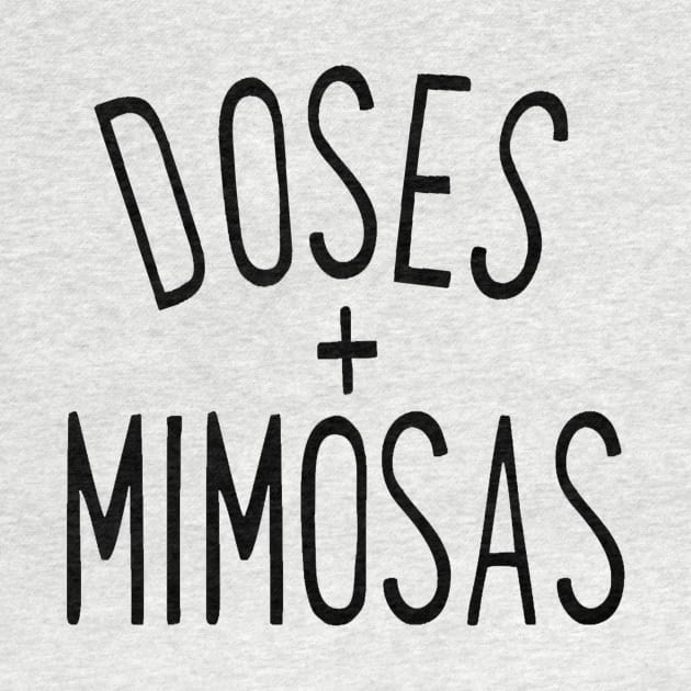 Doses and Mimosas by MartinAes